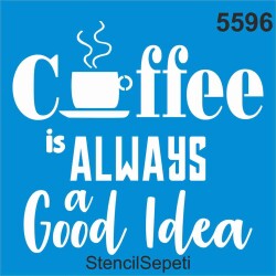 Kahve İyi Fikir - StencilSepeti