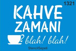 Kahve Zamanı - StencilSepeti