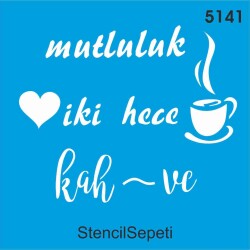 Kahvenin Aşkı - StencilSepeti