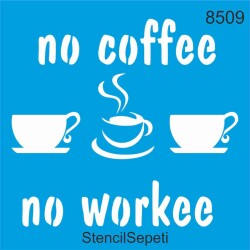 Kahvesiz Olmaz - StencilSepeti